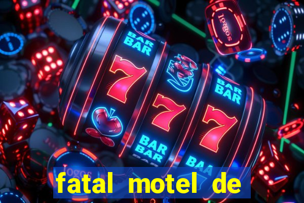 fatal motel de nova mutum